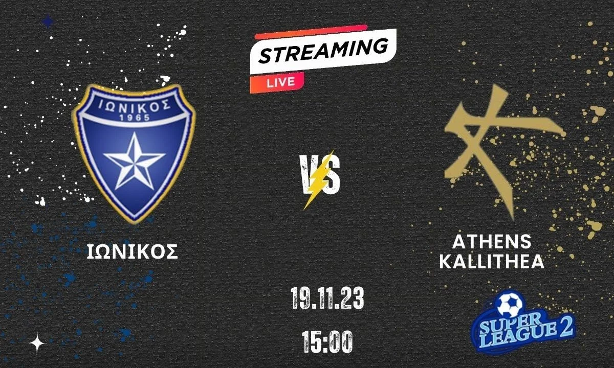 Παρακολουθήστε σε live streaming την αναμέτρηση Ιωνικός - Καλλιθέα για την 8η αγωνιστική της Super League 2