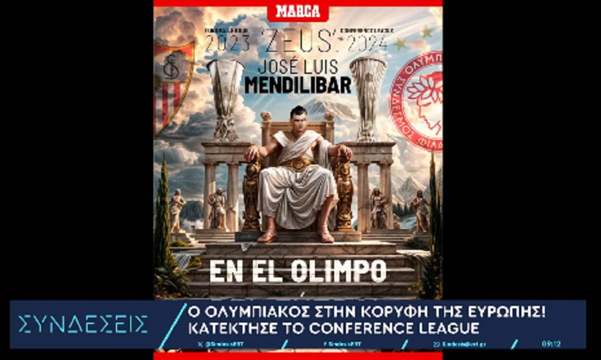 Ο διεθνής Τύπος αποθεώνει τον Ολυμπιακό μετά την κατάκτηση του Conference League: «Ο Δίας στον Όλυμπο», λένε οι Ισπανοί για τον Μεντιλίμπαρ.