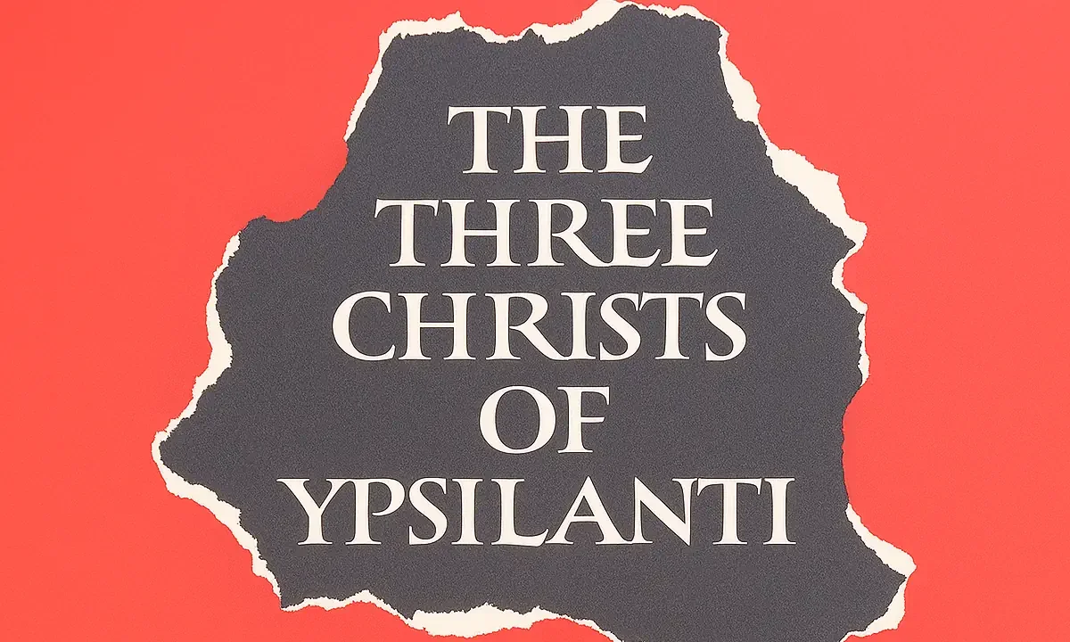 three christs of Yipsilanti