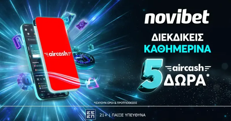 Novibet και Aircash σε μία απίθανη προσφορά*!