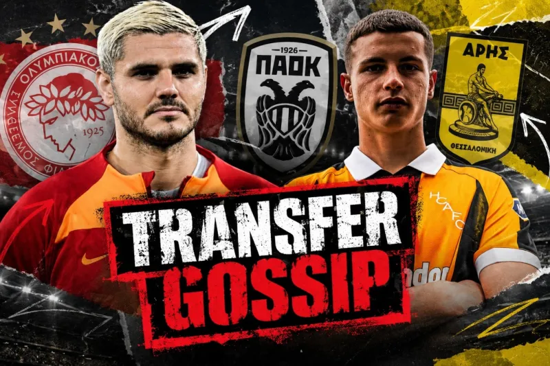 Transfer Gossip: Παντελής αλλαγή στον ΠΑΟΚ, Ικάρντι, Μουζακίτης, Ακκάς και οι άκρες του Άρη
