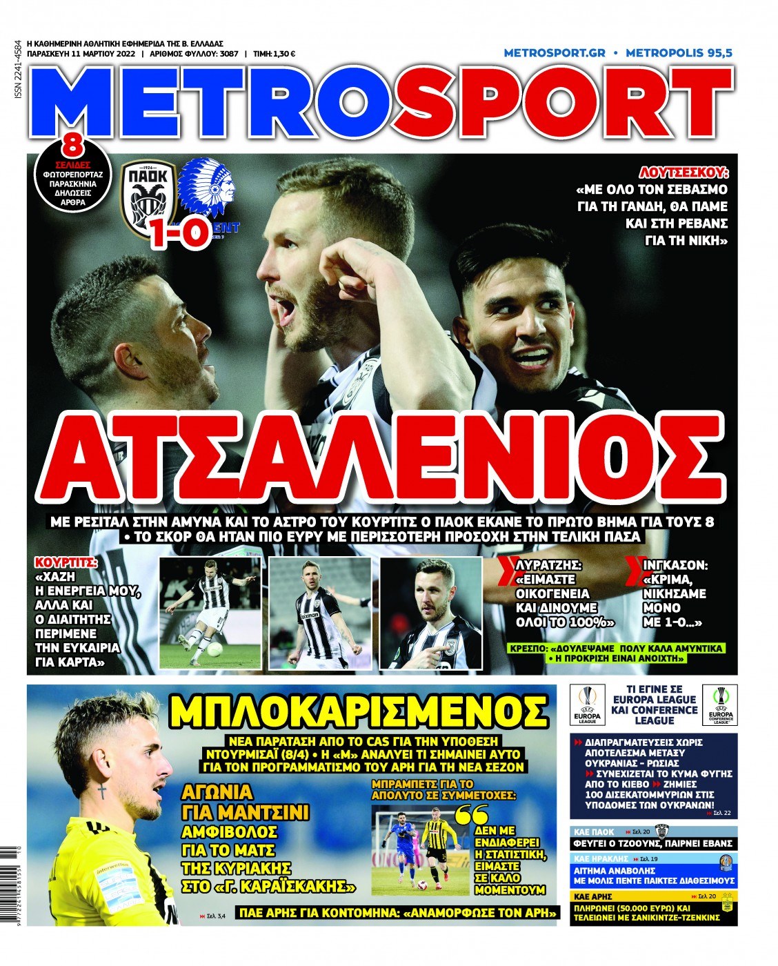 Πρωτοσέλιδα αθλητικών εφημερίδων για την Παρασκευή 11 Μαρτίου 2022. Δείτε αναλυτικά τι αναφέρουν στη… βιτρίνα τους οι εφημερίδες.